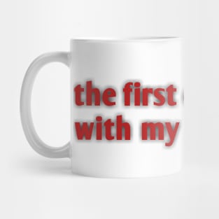 the first christmas with my husband Mug